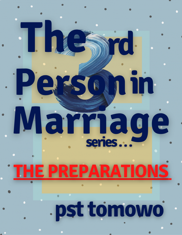 the 3rd person in marriGE... the preparations