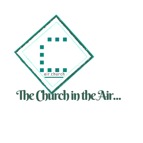 The Church in the Air  . . . with pst tomowo 